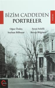Bizim Caddeden Portreler