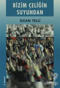 Bizim Çeliğin Suyundan