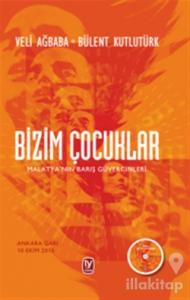 Bizim Çocuklar (Ciltli)
