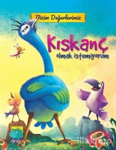 Bizim Değerlerimiz - Kıskanç Olmak İstemiyorum