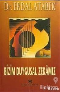 Bizim Duygusal Zekamız