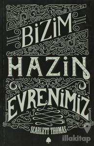 Bizim Hazin Evrenimiz
