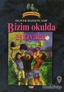 Bizim Okulda Eşkiyalar Dehşetkaya Şatosu 10