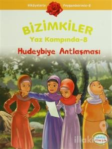 Bizimkiler Yaz Kampında 8 - Hudeybiye Antlaşması