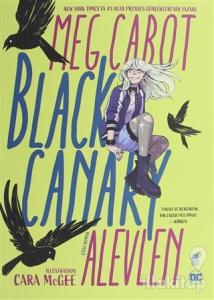 Black Canary: Alevlen