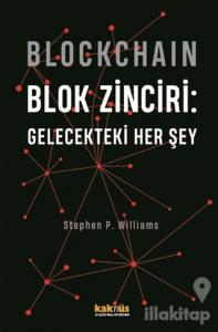 Blockchain Blok Zinciri - Gelecekteki Her Şey