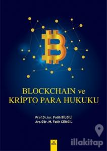 Blockchain ve Kripto Para Hukuku