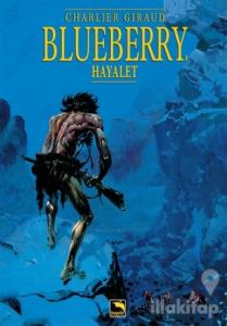 Blueberry Cilt 1: Hayalet