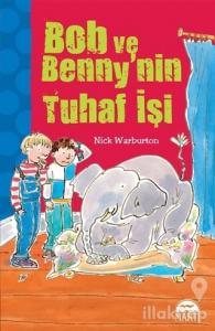 Bob ve Benny'nin Tuhaf İşi