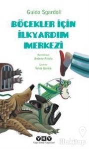 Böcekler İçin İlkyardım Merkezi