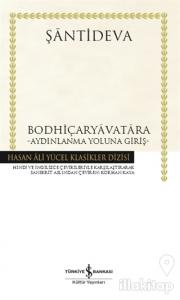 Bodhiçaryavatara - Aydınlanma Yoluna Giriş (Ciltli)