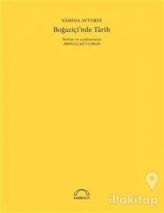 Boğaziçi'nde Tarih (50. Yıl Özel Baskı)