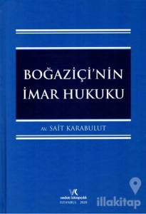 Boğaziçi'nin İmar Hukuku (Ciltli)