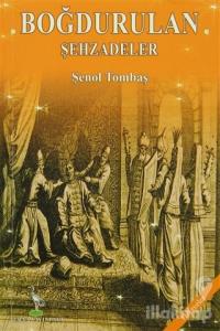 Boğdurulan Şehzadeler