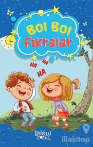 Bol Bol - Fıkralar