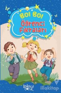 Bol Bol - Öğrenci Fıkraları