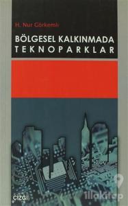 Bölgesel Kalkınmada Teknoparklar