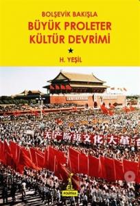 Bolşevik Bakışla Büyük Proleter  Kültür Devrimi