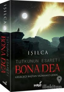 Bona Dea - Tutkunun Esareti