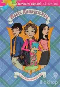 Bonbon Şekeri Kitapları - Nasıl Kandırıldım