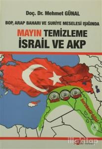BOP, Arap Baharı ve Suriye Meselesi Işığında Mayın Temizleme İsrail ve AKP