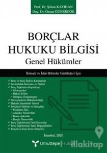 Borçlar Hukuku Bilgisi - Genel Hükümler