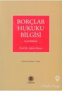 Borçlar Hukuku Bilgisi