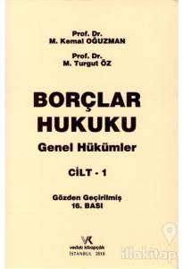 Borçlar Hukuku Genel Hükümler Cilt: 1 (Ciltli)