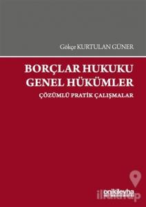 Borçlar Hukuku Genel Hükümler