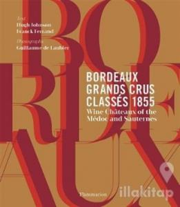 Bordeaux Grands Crus Classes 1855 (Ciltli)