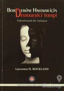 Borderline Hastalar İçin Destekleyici Terapi