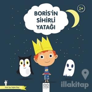 Boris'in Sihirli Yatağı - Güzel Uyu Sağlıklı Büyü