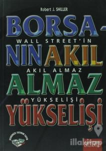 Borsanın Akıl Almaz Yükselişi