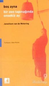 Boş Ayna Bir Zen Tapınağında Onsekiz Ay