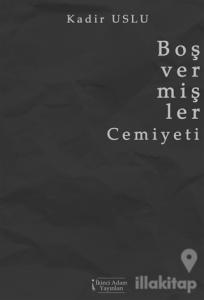 Boş Vermişler Cemiyeti