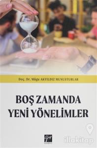Boş Zamanda Yeni Yönelimler