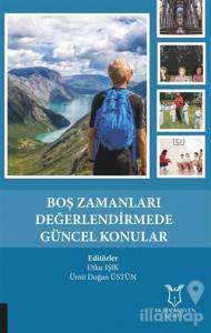Boş Zamanları Değerlendirmede Güncel Konular