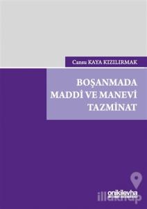 Boşanmada Maddi ve Manevi Tazminat (Ciltli)