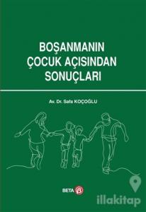 Boşanmanın Çocuk Açısından Sonuçları