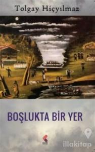 Boşlukta Bir Yer