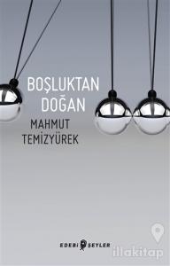 Boşluktan Doğan