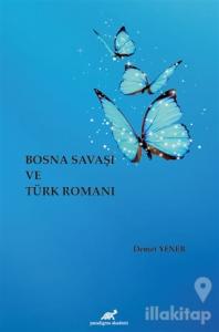 Bosna Savaşı ve Türk Romanı