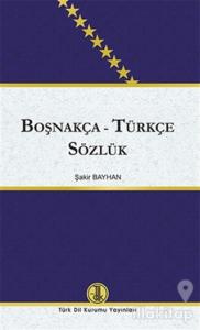 Boşnakça - Türkçe Sözlük (Ciltli)