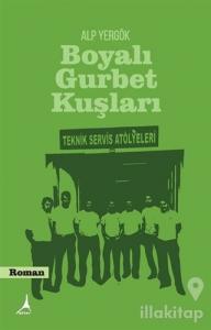 Boyalı Gurbet Kuşları