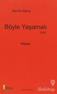 Böyle Yaşamalı