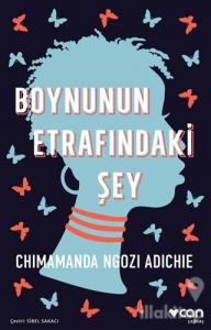 Boynunun Etrafındaki Şey