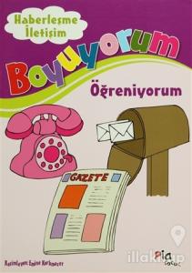 Boyuyorum Öğreniyorum - Haberleşme ve İletişim