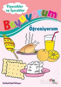 Boyuyorum Öğreniyorum - Yiyecekler ve İçecekler
