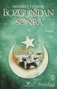 Bozgundan Sonra 2