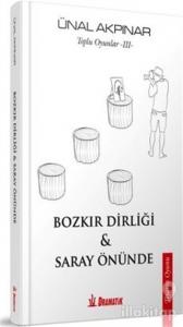 Bozkır Dirliği ve Saray Önünde - Toplu Oyunlar 3